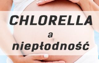 chlorella a nieplodnosc