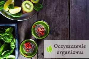 Oczyszczenie organizmu z toksyn