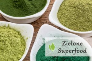 Zielone superfoods - Spirulina, Chlorella, trawa jęczmienna i pszeniczna