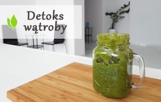 Detoks wątroby - naturalne oczyszczanie