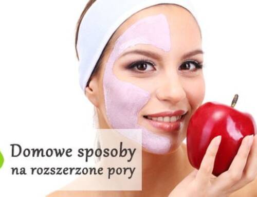 Rozszerzone pory – domowe sposoby redukcji