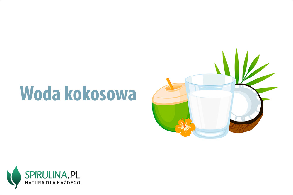 Woda kokosowa – czym jest i jakie właściwości posiada? Woda kokosowa - czym jest i jakie właściwości posiada?