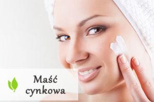 Maść cynkowa - właściwości i zastosowanie