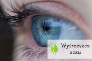 Wytrzeszcz oczu - przyczyny, objawy, leczenie