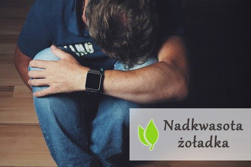 Nadkwasota – przyczyny, objawy, leczenie Nadkwasota - przyczyny, objawy, leczenie