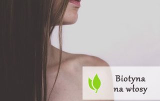 Biotyna na włosy