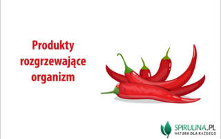 Produkty rozgrzewające organizm