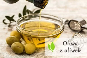 Oliwa z oliwek - właściwości zdrowotne