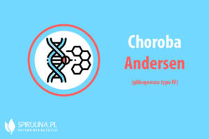 Choroba Andersen (glikogenoza typu IV lub amylopektynoza)