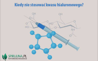 Kiedy nie stosować kwasu hialuronowego?