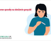 Domowe sposoby na obniżenie gorączki