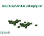 Jakiej firmy Spirulina jest najlepsza?