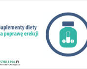 Suplementy diety na poprawę erekcji