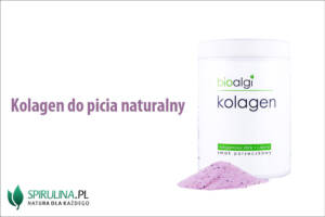 Kolagen do picia naturalny