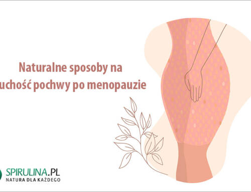 Naturalne sposoby na suchość pochwy po menopauzie