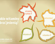 Jakie witaminy brać jesienią?