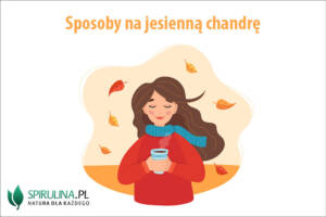 Sposoby na jesienną chandrę