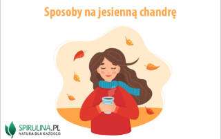 Sposoby na jesienną chandrę