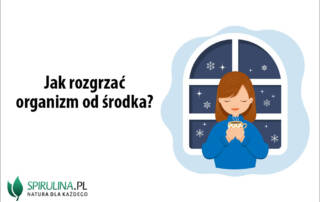 Jak rozgrzać organizm od środka?