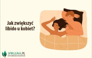 Jak zwiększyć libido u kobiet?