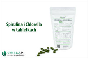 Spirulina i Chlorella w tabletkach