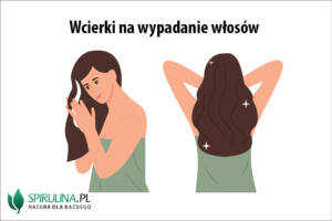 Wcierki na wypadanie włosów