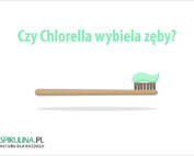Czy Chlorella wybiela zęby?