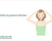 Wcierki na porost włosów