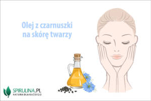 Olej z czarnuszki na skórę twarzy