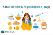 Naturalne metody na przeziębienie i grypę