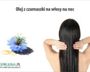 Olej z czarnuszki na włosy na noc