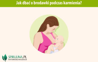 Jak dbać o brodawki podczas karmienia?