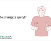Co zmniejsza apetyt?