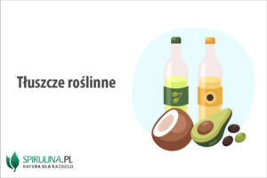 Tłuszcze roślinne